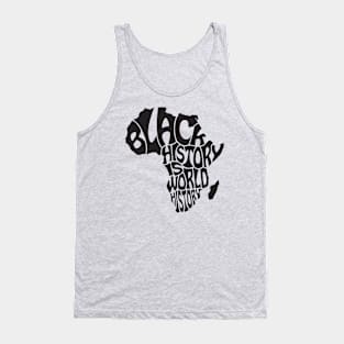 Black History is World History, Black History, Africa Tank Top